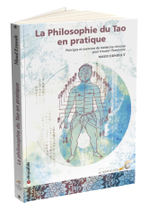 Philosophie du Tao en pratique (La)