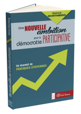Nouvelle ambition pour la démocratie participative (Une)