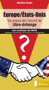 Europe – États-Unis : les enjeux de l’accord de libre-échange