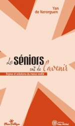 Séniors ont de l’avenir (Les)