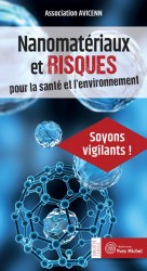 Nanomatériaux et risques pour la santé et l’environnement