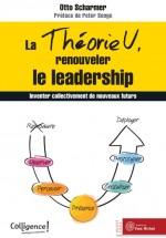 Théorie U, renouveler le leadership (La)