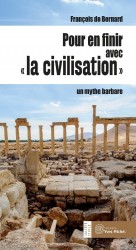 Pour en finir avec la « civilisation »