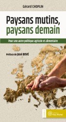 Paysans mutins, paysans demain