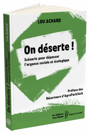 On déserte ! Lou Achard