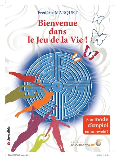 Bienvenue dans le jeu de la vie !  par  