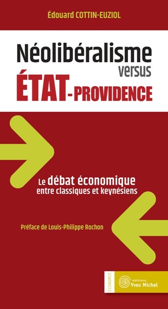 Néolibéralisme versus État-providence  par  