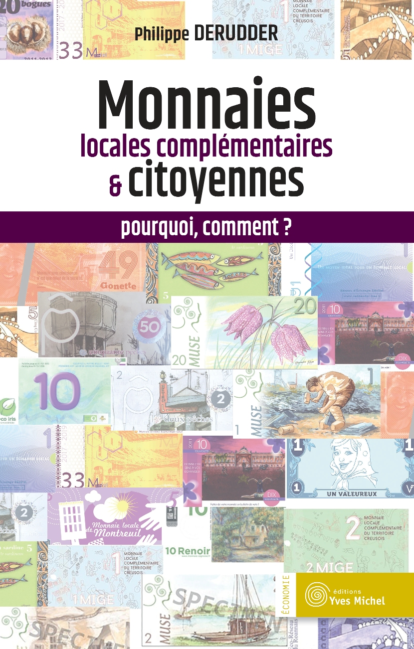 Monnaies locales complémentaires  et citoyennes : pourquoi, comment ? (3ème édition)  par  