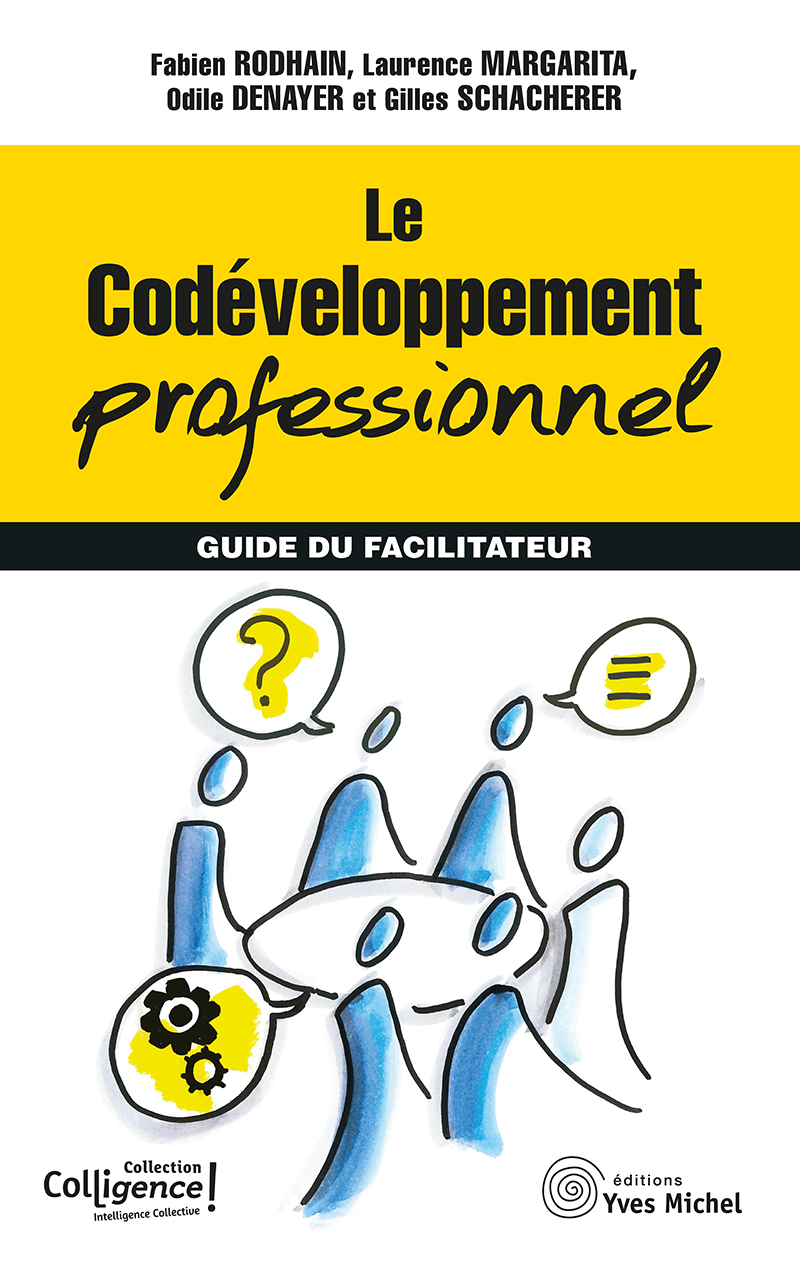 Le Codéveloppement professionnel  par  ,  ,  ,  