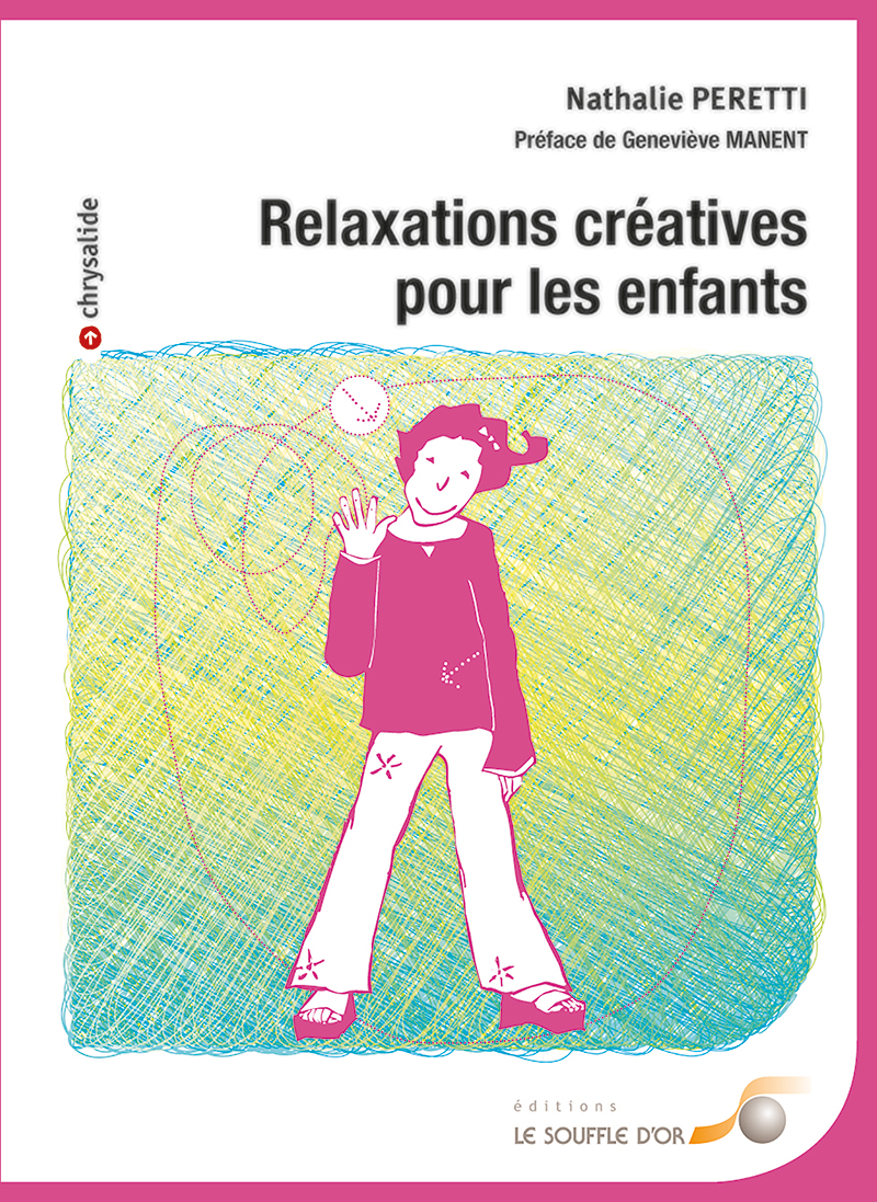 Relaxations créatives pour les enfants  par  
