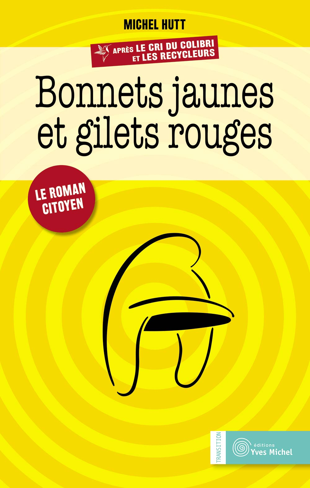 Bonnets jaunes et gilets rouges  par  