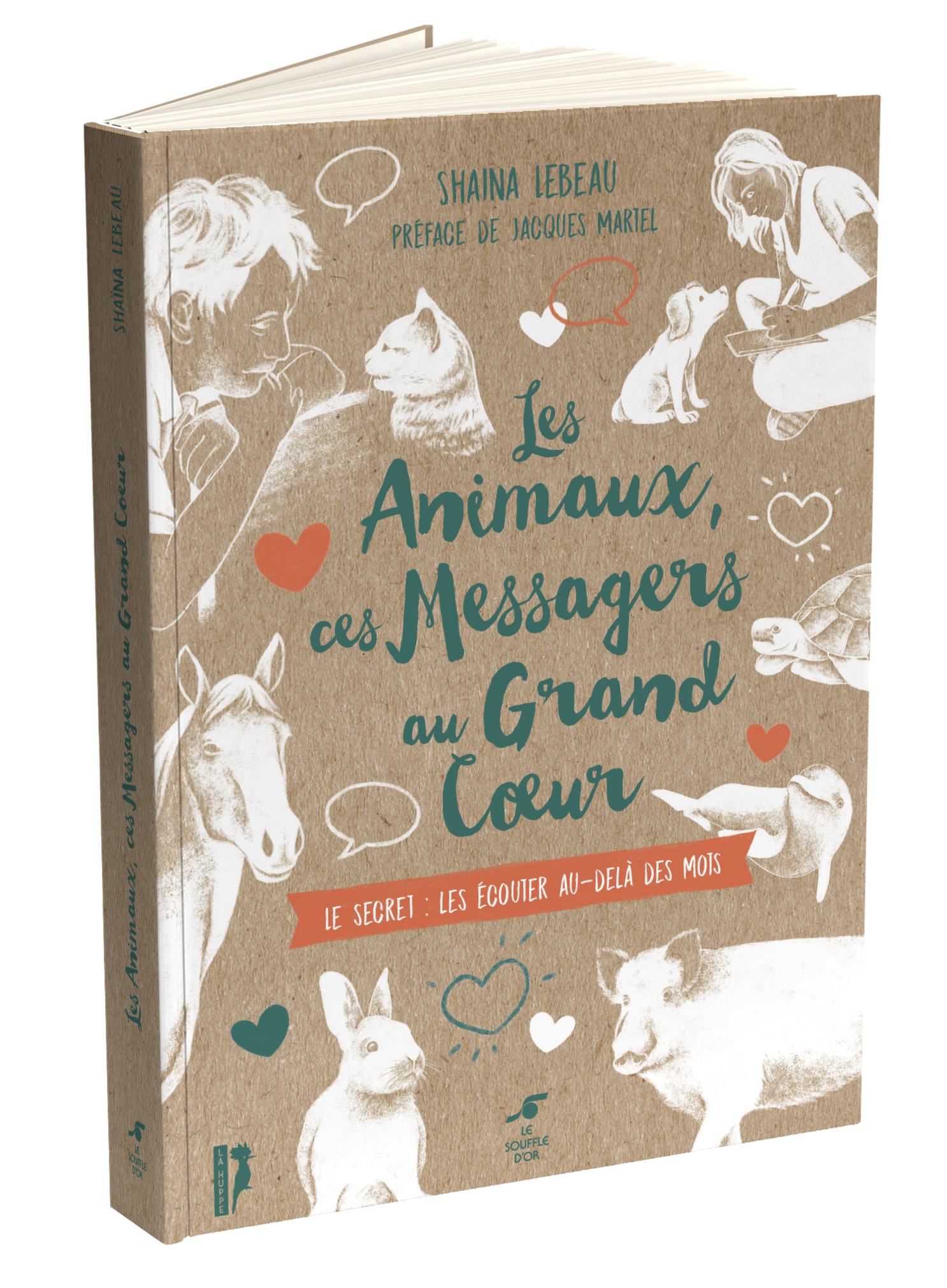 Les Animaux, ces messagers au grand cœur  par  