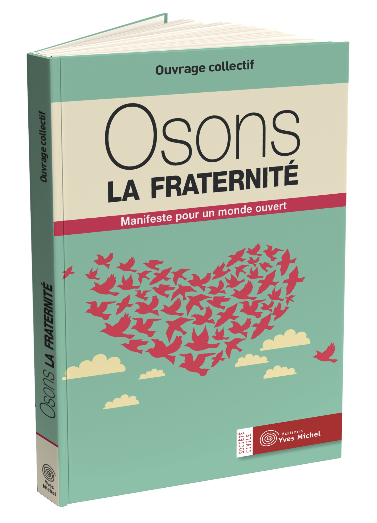 Osons la fraternité  par  ,  