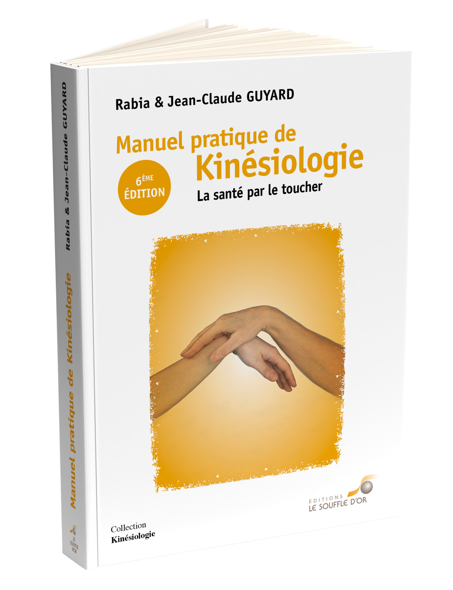 Manuel pratique de kinésiologie (6ème édition)  par Jean-Claude GUYARD