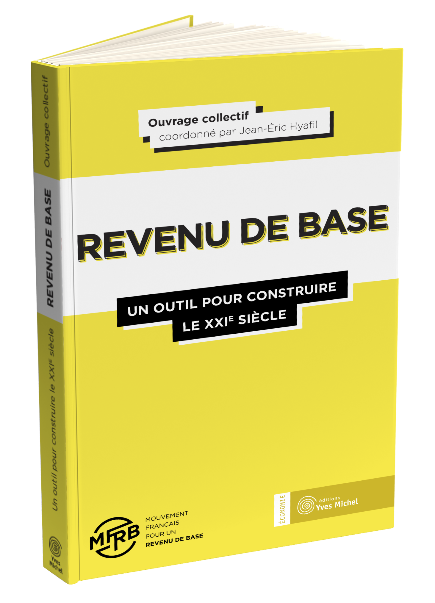 Revenu de base (Le) : un outil pour construire le XXIe siècle  par  Mouvement Francais pour un Revenu de Base