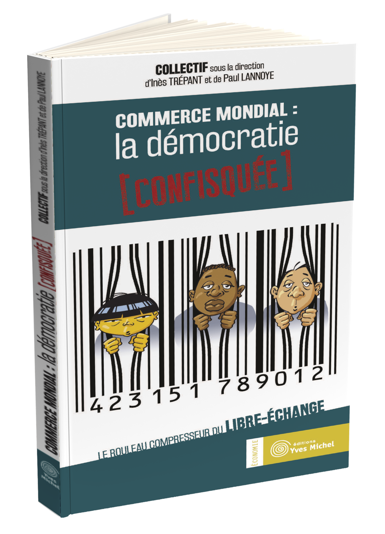 Commerce mondial : la démocratie confisquée  par  OUVRAGE COLLECTIF