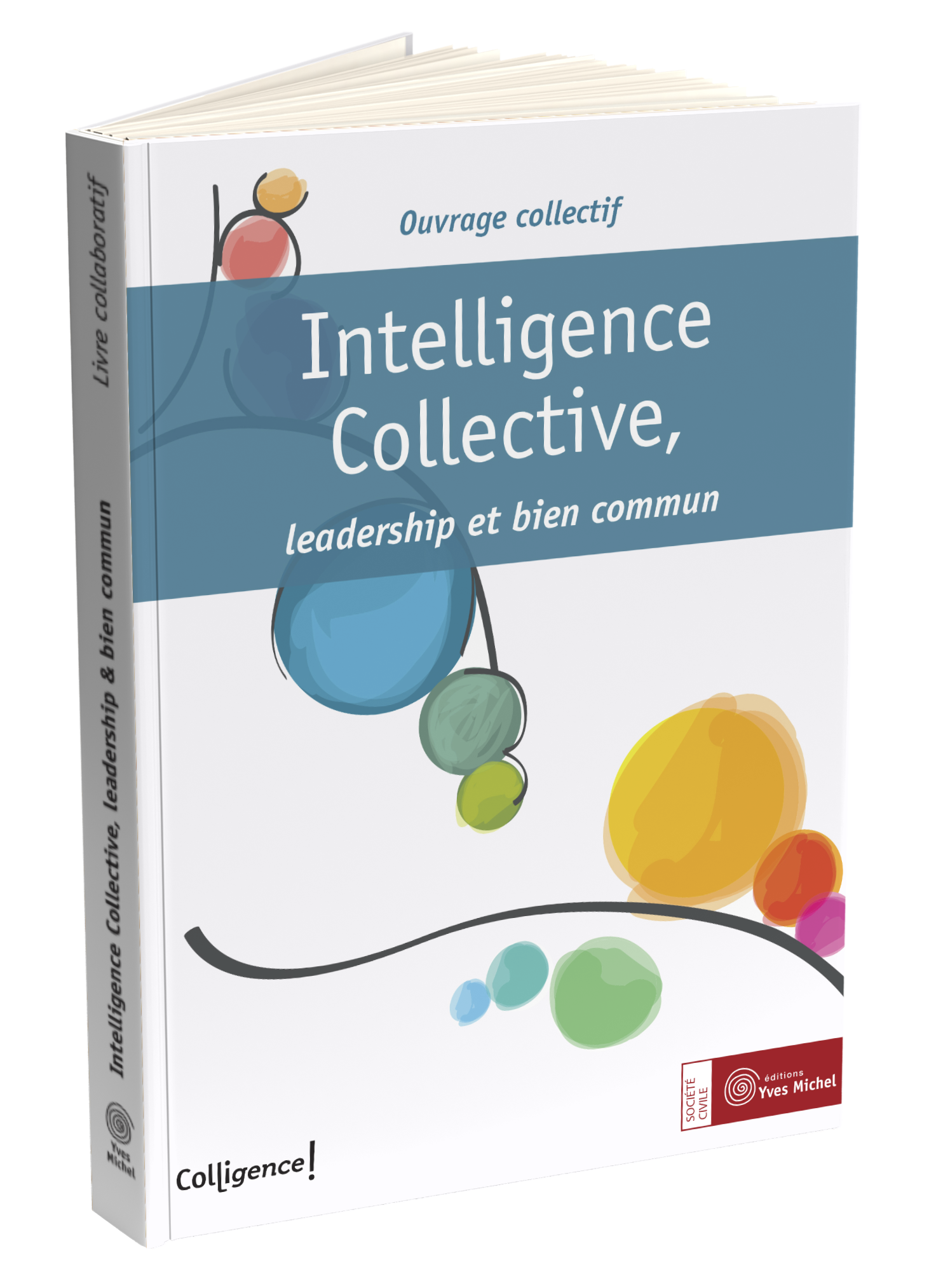 Intelligence Collective, leadership et bien commun 