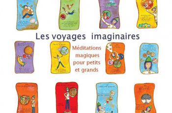 12 micro-pauses pour se détendre en famille, les voyages imaginaires